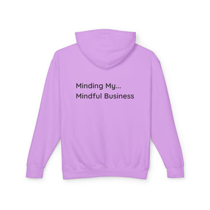 Minding My...Mindful Business Hoodie